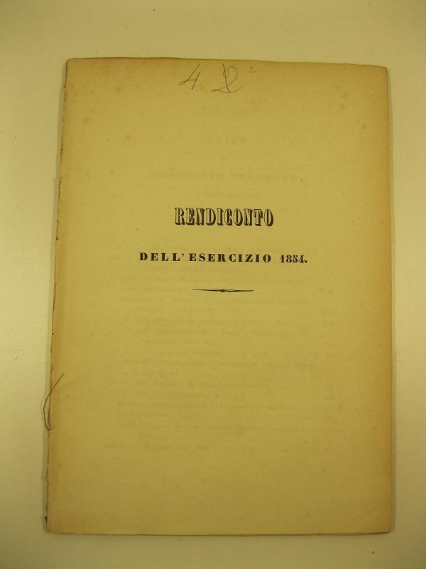 Rendiconto dell'esercizio 1854